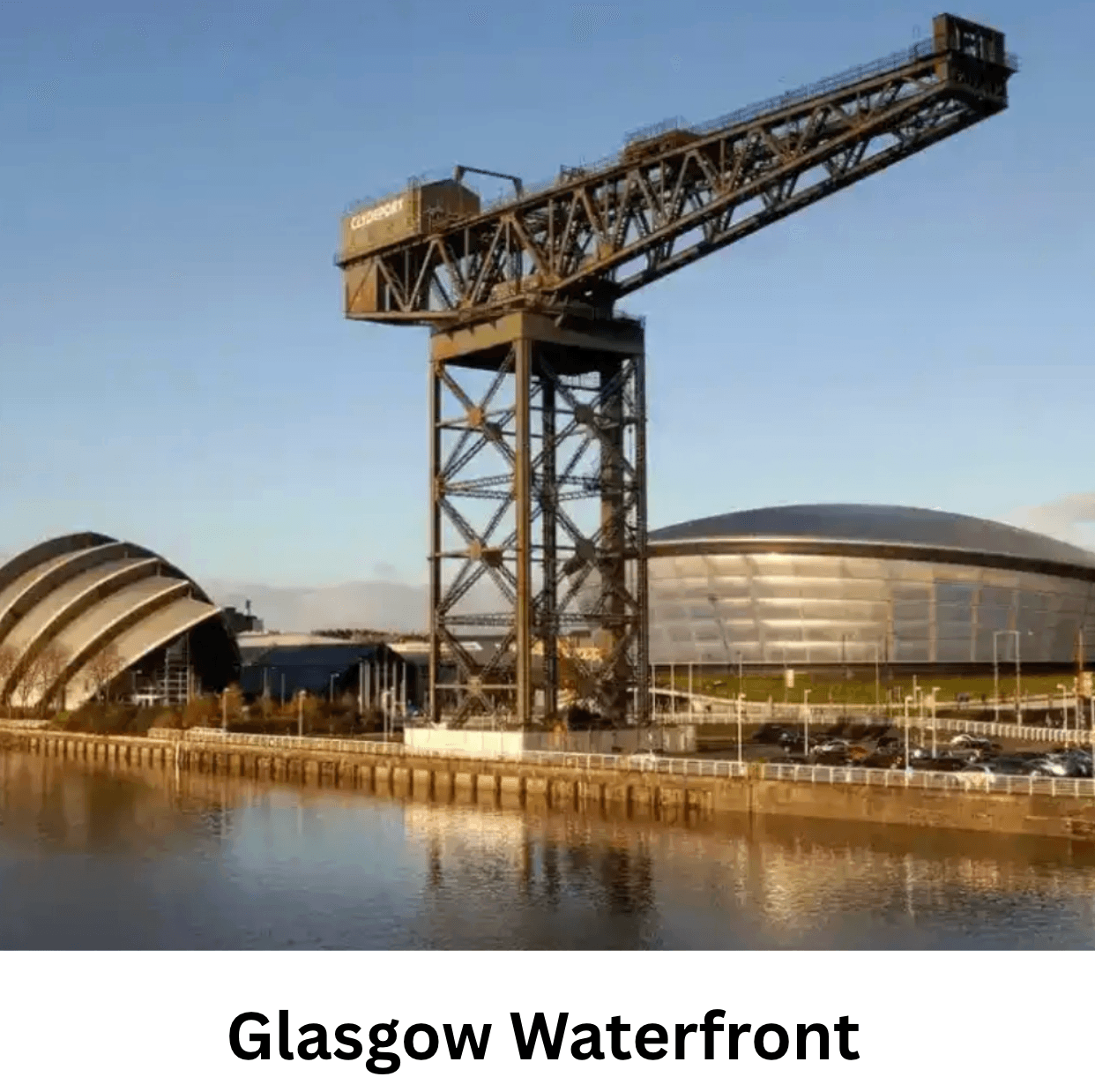 Glasgow's iconic Finnieston Crane, SEC Armadillo, and OVO Hydro along the River Clyde waterfront.